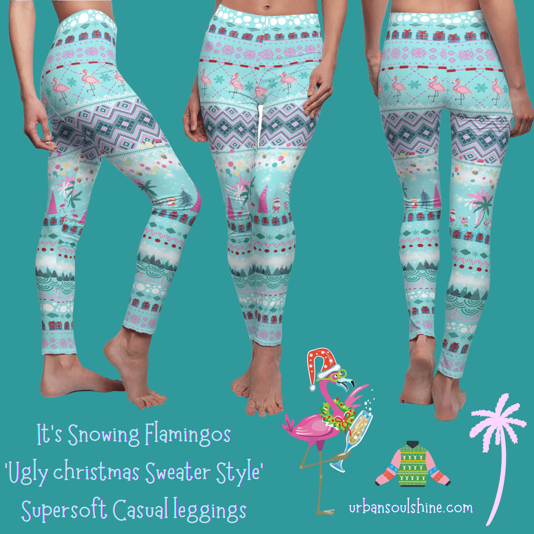 Three views of Urban SoulShine & co's "It's Snowing Flamingos 'Ugly Christmas Sweater Style' SuperSoft Casual Leggings," showcasing a flamingo-themed design with snowflakes and holiday motifs on a turquoise background. Festive flamingo graphics accompany the text.