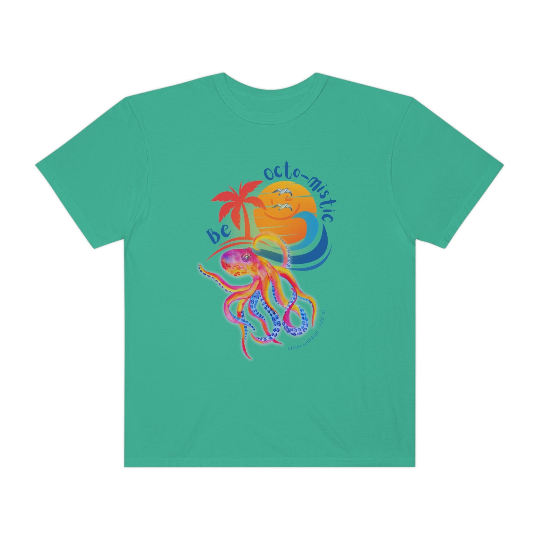 Be Octo-mistic Tee (unisex)