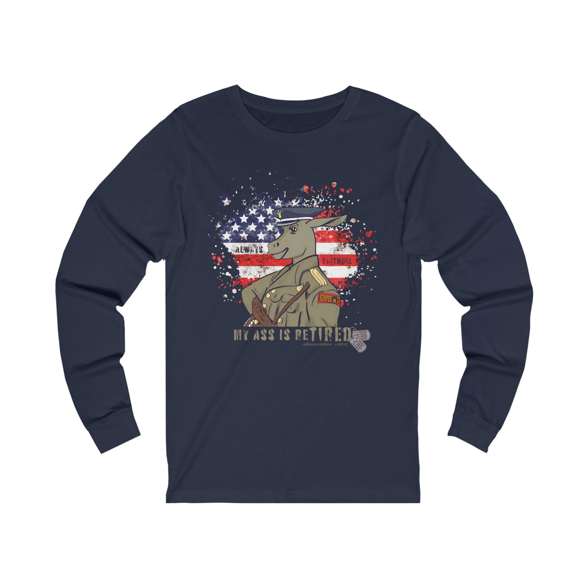 Urban SoulShine & co Long-sleeve S / Navy My Ass Is ReTIRED Donkey Marine (Always Faithful) Long Sleeve Tee (Unisex)