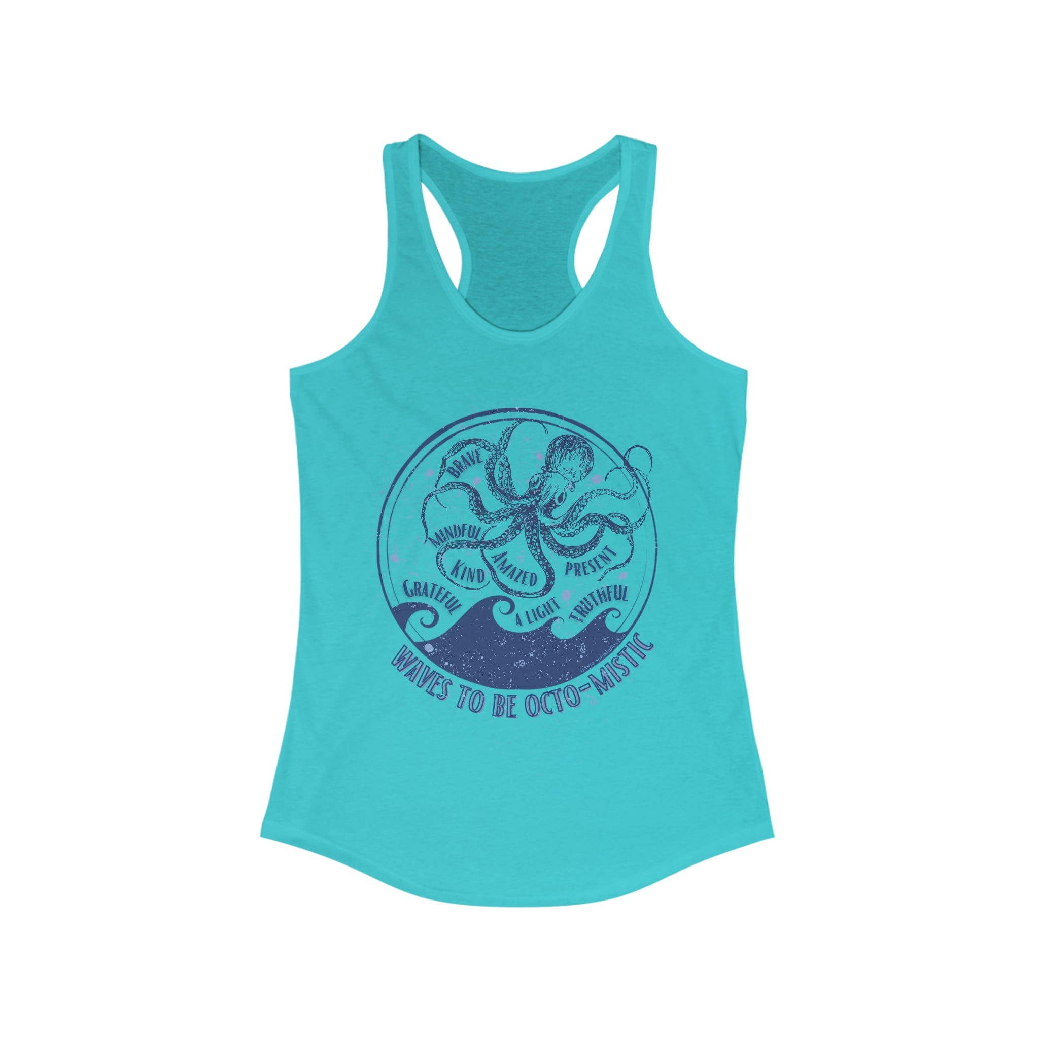 Urban SoulShine & co Next Level Tank Top XS / Solid Tahiti Blue Waves To Be Octo-Mistic Inspirational Tank