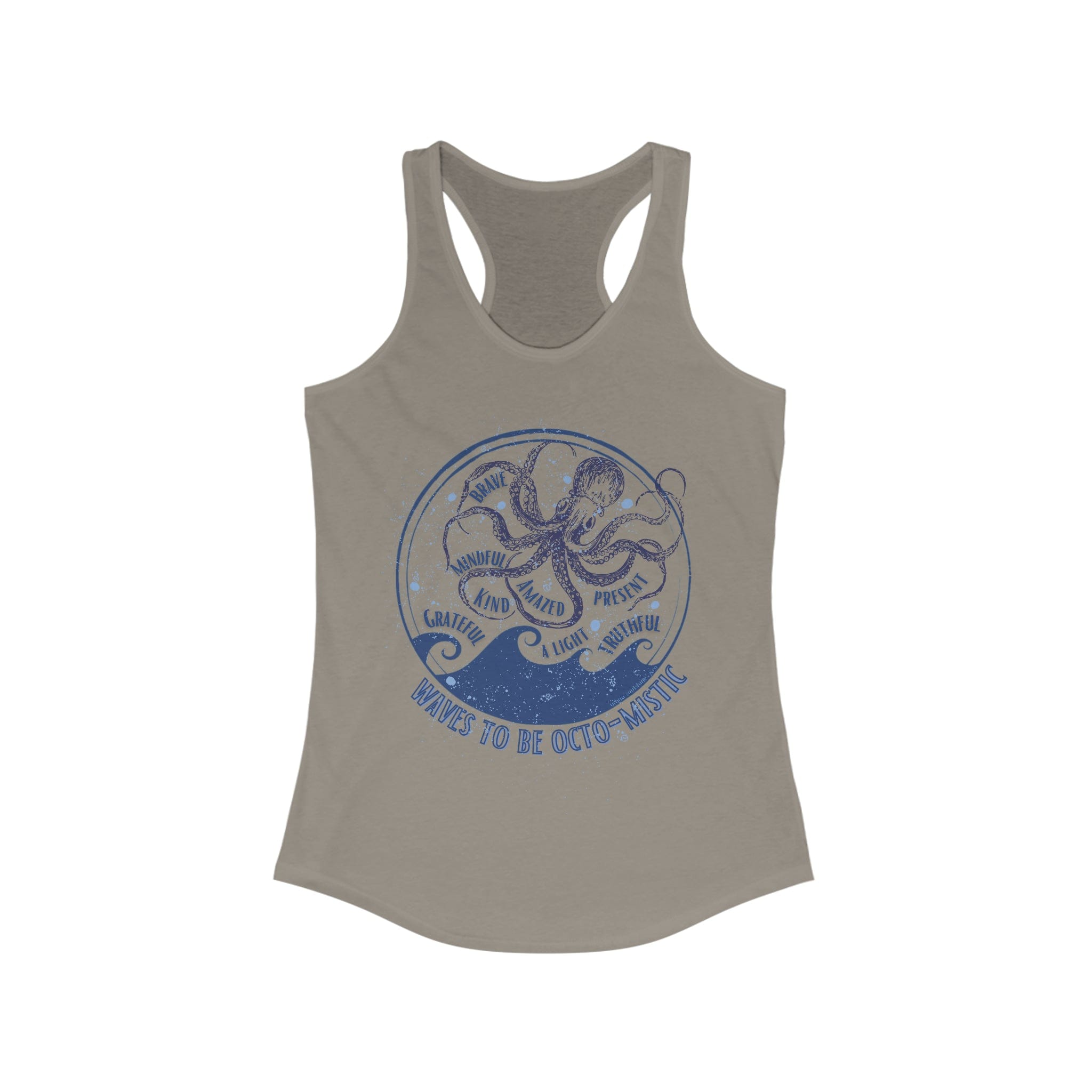 Urban SoulShine & co Next Level Tank Top XS / Solid Warm Gray Waves To Be Octo-Mistic Inspirational Tank