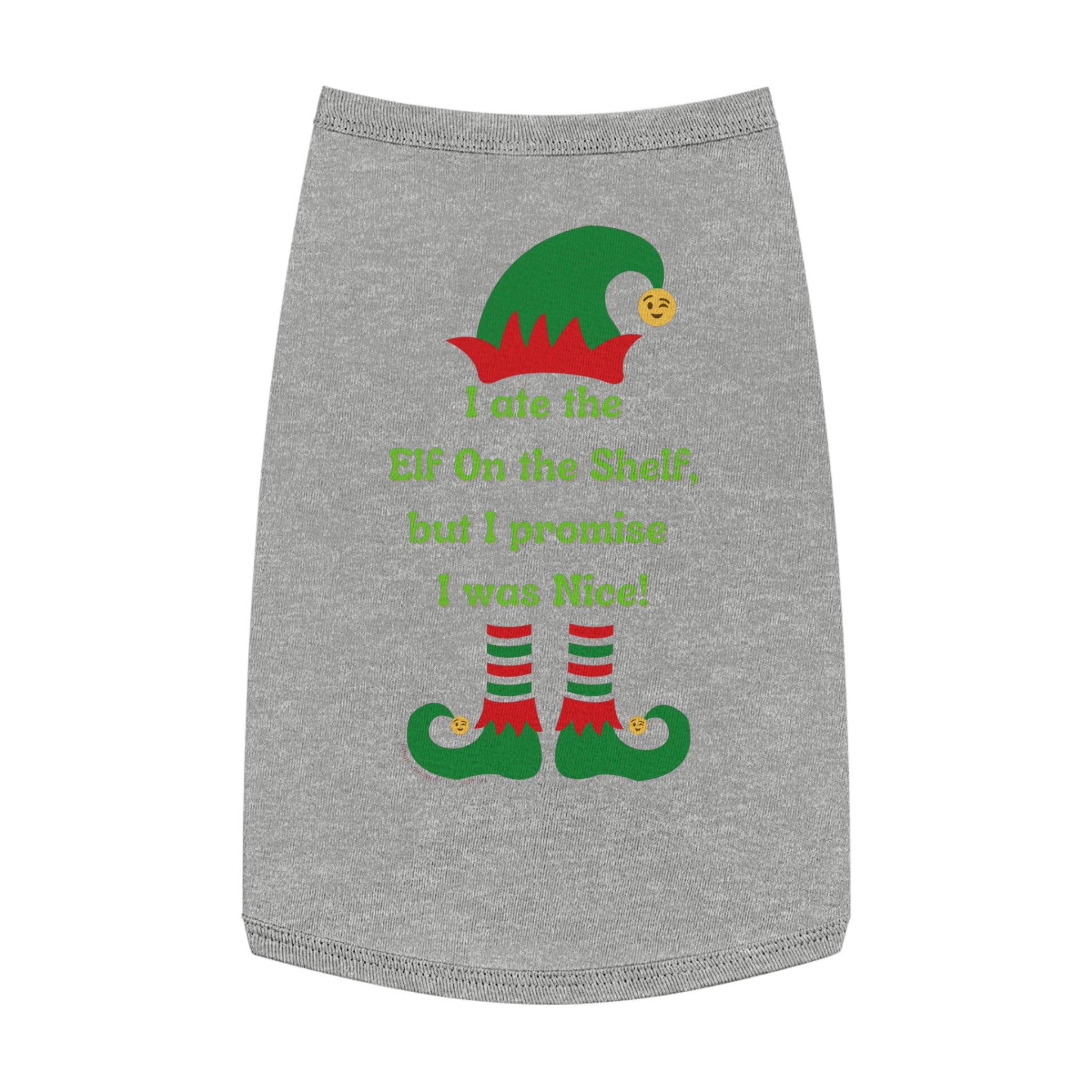 Urban SoulShine & co's "I Ate the Elf On the Shelf Holiday Pet Shirt" comes in gray and sports a festive design featuring an elf hat, shoes, and the playful text: "I ate the Elf on the Shelf, but I promise I was Nice!" This pet shirt humorously combines holiday spirit with playful mischief and is conveniently machine washable for easy cleaning.