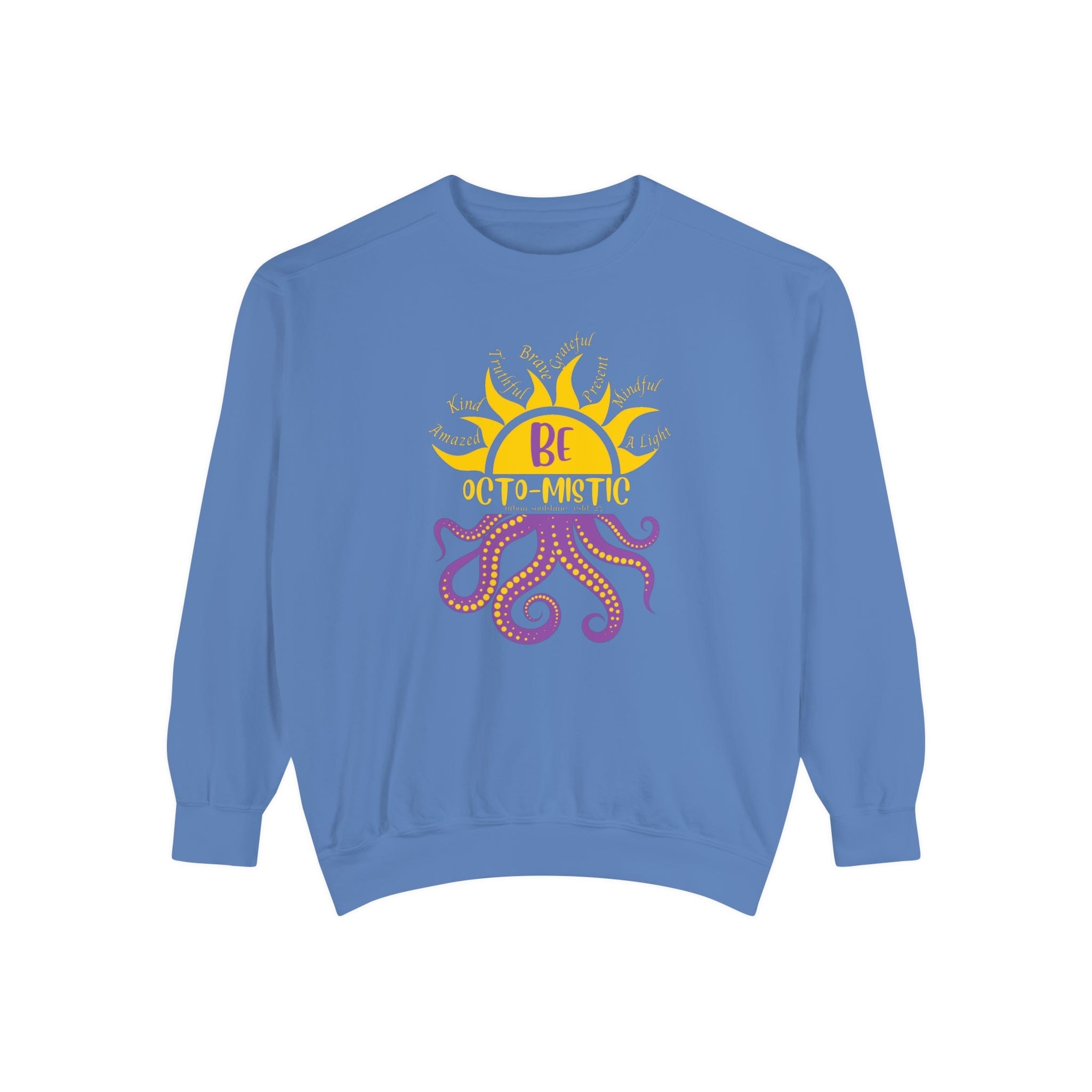 Urban SoulShine & co Sweatshirt Flo Blue / S Rays To Be Octo-Mistic Inspirational Octopus Sweatshirt