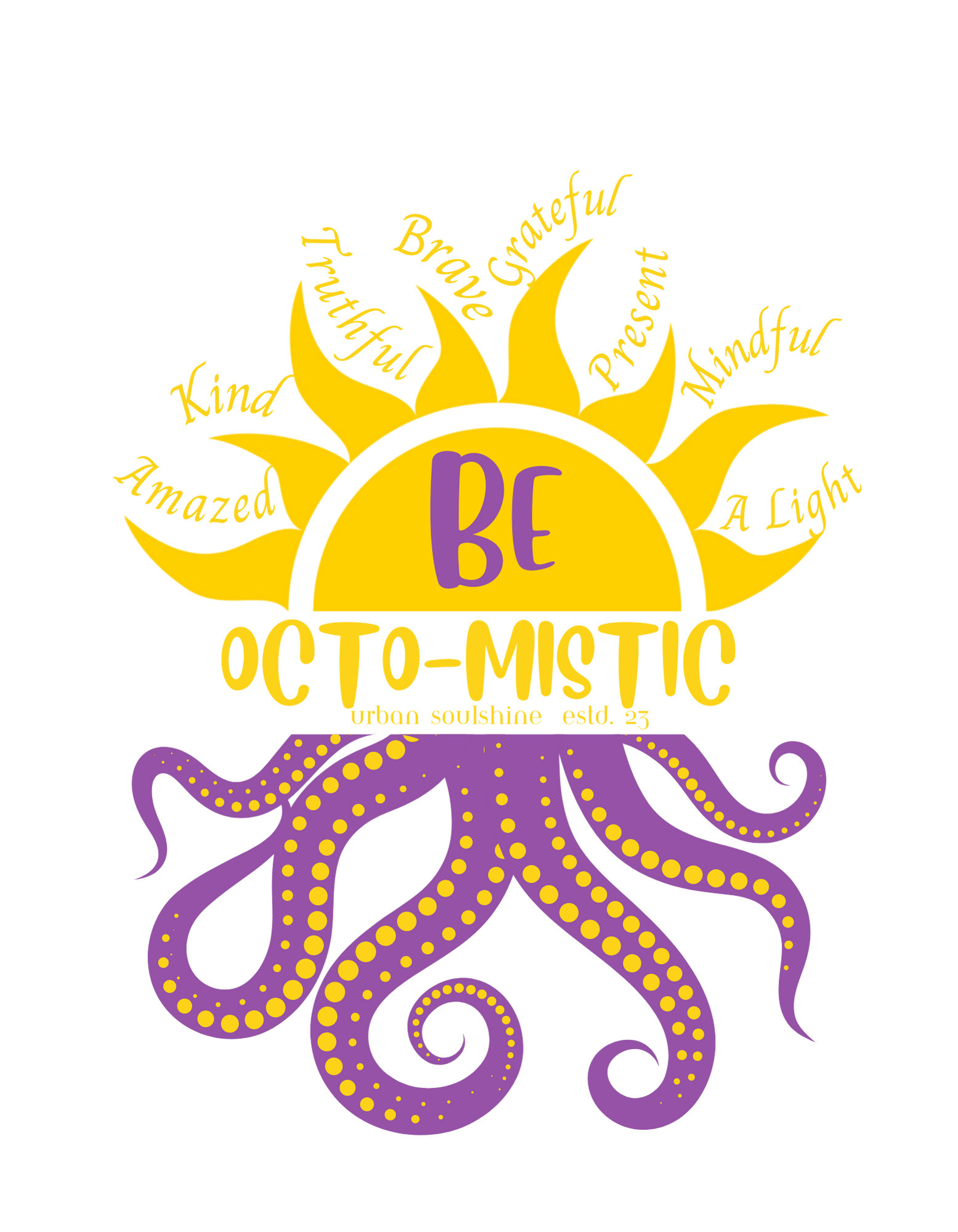 Urban SoulShine & co Sweatshirt Rays To Be Octo-Mistic Inspirational Octopus Sweatshirt