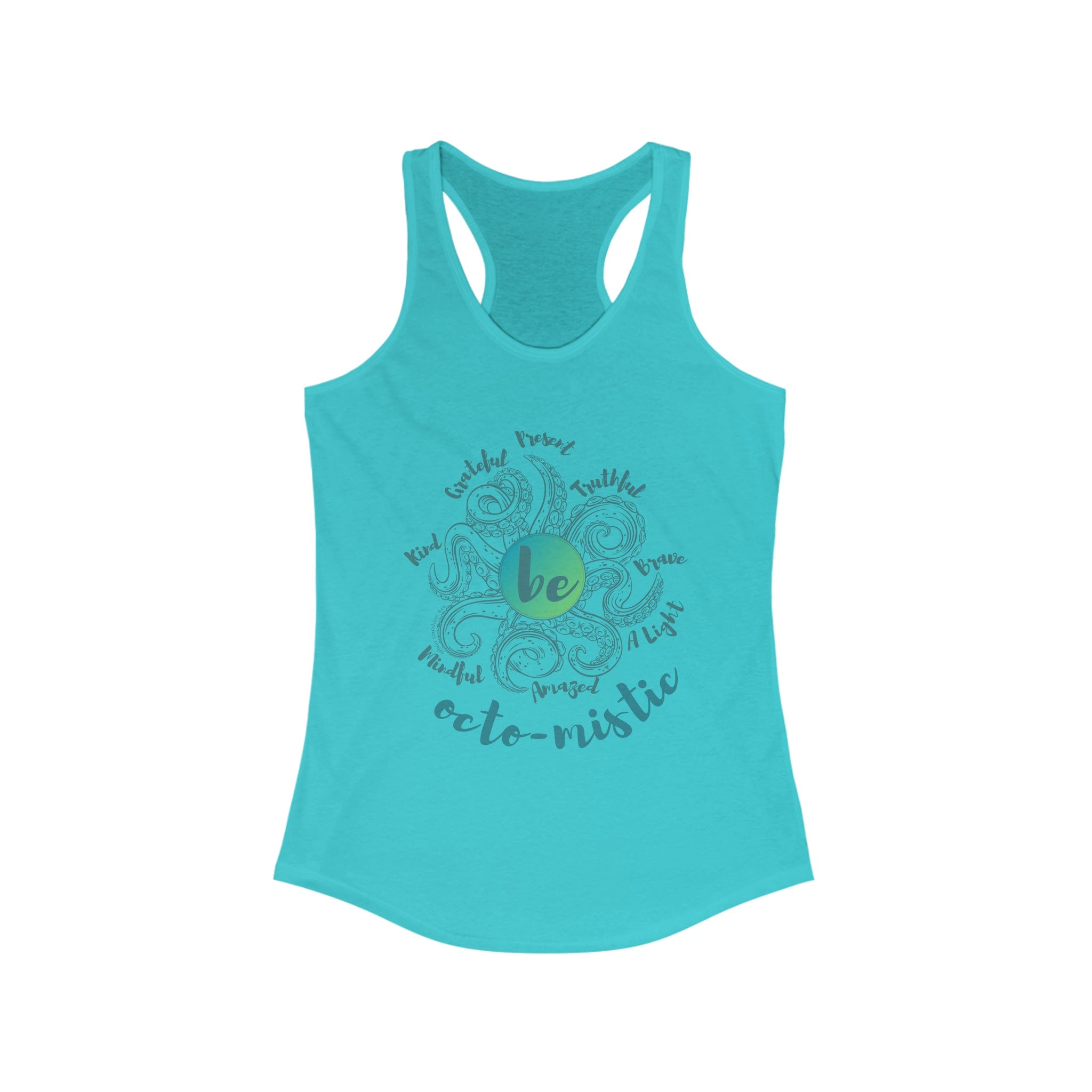  Solid Tahiti Blue 8 Feelers To Be Octo-Mistic Mantra Tank